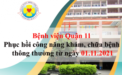 Bệnh viện Quận 11 phục hồi công năng khám, chữa bệnh thông thường từ ngày 01/11/2021